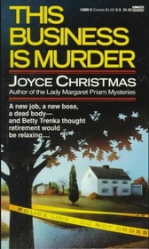 This Business Is Murder (Betty Trenka Mystery)