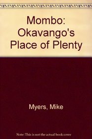 Mombo: Okavango's Place of Plenty