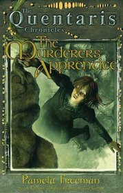 Murderers' Apprentice (Quentaris Chronicles S.)