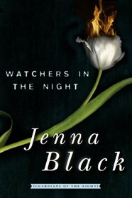 Watchers in the Night (Guardians of the Night, Bk 1)