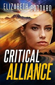 Critical Alliance (Rocky Mountain Courage, 3)
