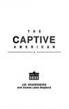 The Captive American
