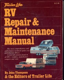 Trailer life's RV repair & maintenance manual