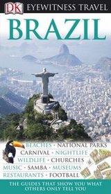 Brazil Eyewitness Travel Guide (Eyewitness Travel Guides)