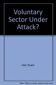 The voluntary sector under attack?