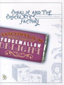 Charlie and the Chocolate Factory Comprehension Guide