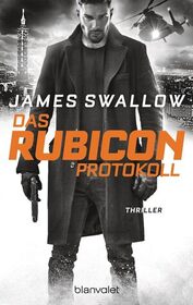 Das Rubicon-Protokoll (Ghost) (Marc Dane, Bk 3) (German Edition)