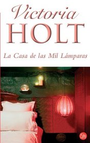 La Casa De LAS MIL Lamparas (Spanish Edition)