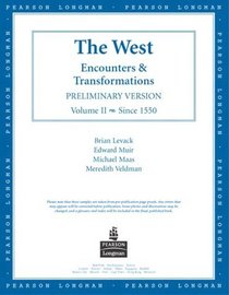 The West: Encounters & Transformations, Preliminary Version, Volume II (Chapters 14-29)