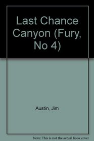 Last Chance Canyon (Fury #4)