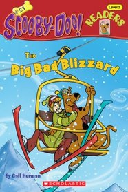 Big Bad Blizzard (Scooby-Doo Reader)