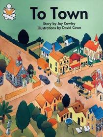 To Town (Story Chest: Big Book)