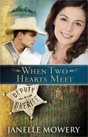 When Two Hearts Meet (Colorado Runaway, Bk 3)