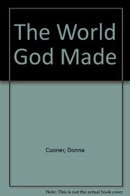The World God Made