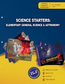 Science Starters: Elementary General Science & Astronomy Parent Lesson Planner