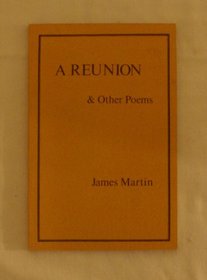 A REUNION & OTHER POEMS