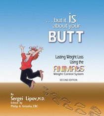 But It Is about Your Butt: Lasting Weight Loss Using Animals Weight Control System