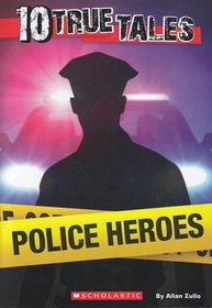 10 True Tales: Police Heros