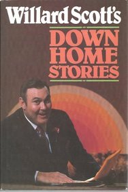 Willard Scott's Down-Home Stories