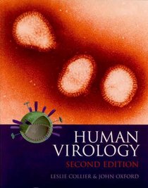Human Virology: A Text for Students of Medicine, Dentistry and Microbiology