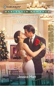 Christmas Eve Marriage (Harlequin Romance, No 3820)