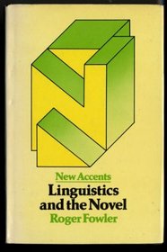 Linguistics and the Novel (New Accents)
