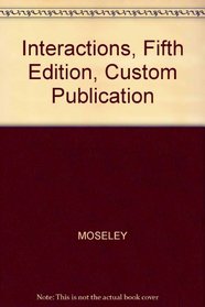 Interactions, Fifth Edition, Custom Publication