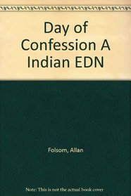 Day of Confession A Indian EDN