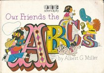 Our friends the ABC's, (ABC serendipity)