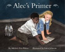 Alec's Primer (The Vermont Folklife Center Children's Book Series)