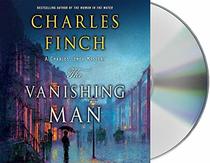 The Vanishing Man: A Prequel to the Charles Lenox Series (Charles Lenox Mysteries)