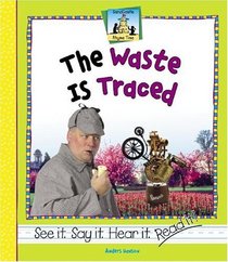 Waste Is Traced (Rhyme Time)