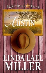 Austin: Mckettricks of Texas (Platinum Romance Series)