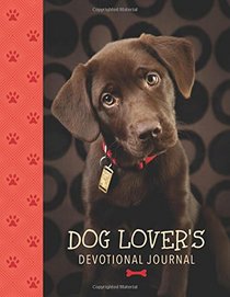 Dog Lover's Devotional Journal: