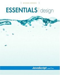 Essentials for Design JavaScript - Level two (Essentials for Design)