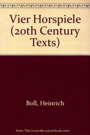 Vier Horspiele (20th Century Texts)