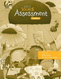 Write Source: Assessments: Grade 2