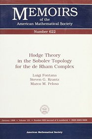 Hodge Theory in the Sobolev Topology for the De Rham Complex (Memoirs of the American Mathematical Society)