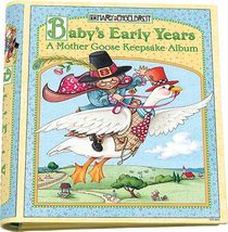 Mary Engelbreit Baby's Early Years: A Mother Goose Keepsake Album