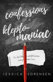 Confessions of A Kleptomaniac (Rebels & Misfits) (Volume 1)