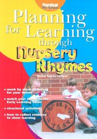 Planning for Learning Through Nursery Rhymes (Practical pre-school)