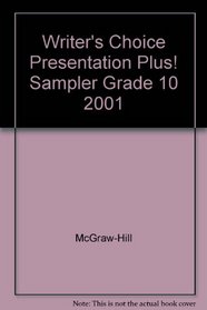 Writer's Choice Presentation Plus! Sampler Grade 10 2001