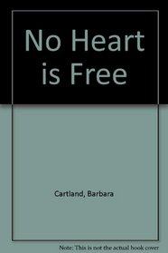 No Heart is Free