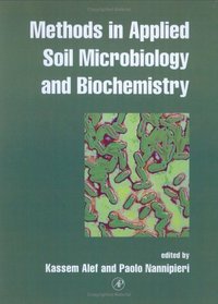 Methods in Applied Soil Microbiology and Biochemistry