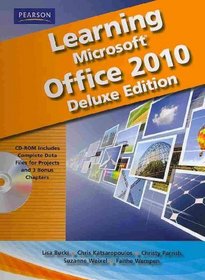 Learning Microsoft Office 2010 Deluxe Editions (Hard Cover)