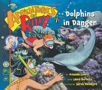 Dolphins In Danger (Adventures of Riley, Bk 5)