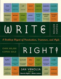 Write, Right!: A Desktop Digest of Punctuation, Grammar, and Style