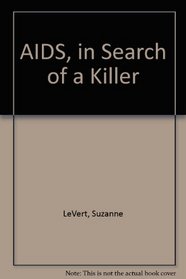 AIDS: In Search of a Killer