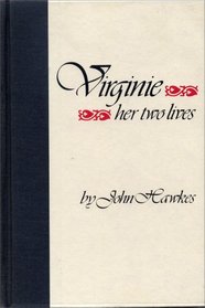 Virginie: Her Two Lives (Limited Edition, Signed)