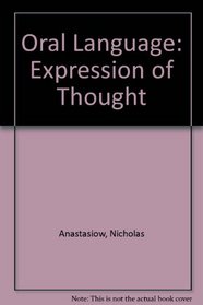 Oral Language: Expression of Thought